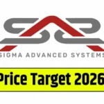 Sigma Advanced Systems Share Price Target 2026, 2028, 2030, 2032, 2034, 2035…